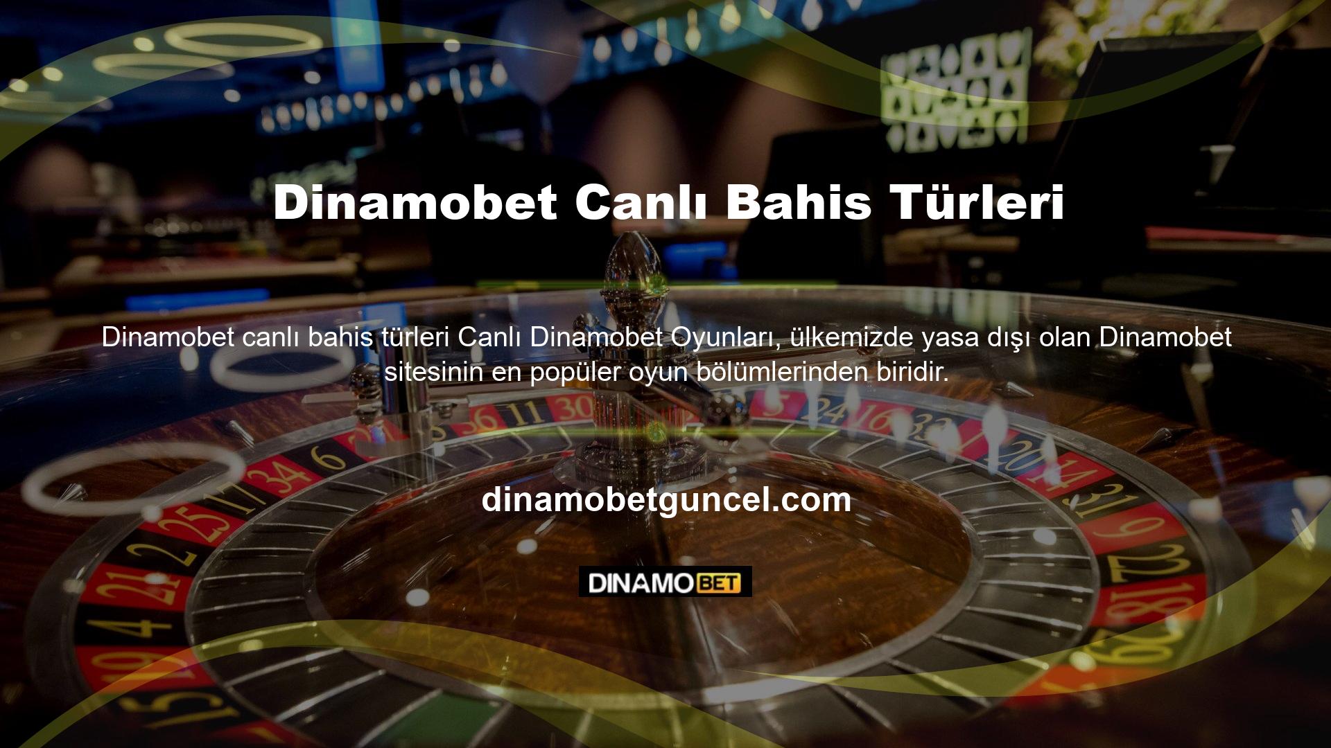 Dinamobet bahis sitesi, canlı Dinamobet bölümü ile üyelerine kaliteli Dinamobet oyun hizmeti sunmayı amaçlayan sitelerden biridir